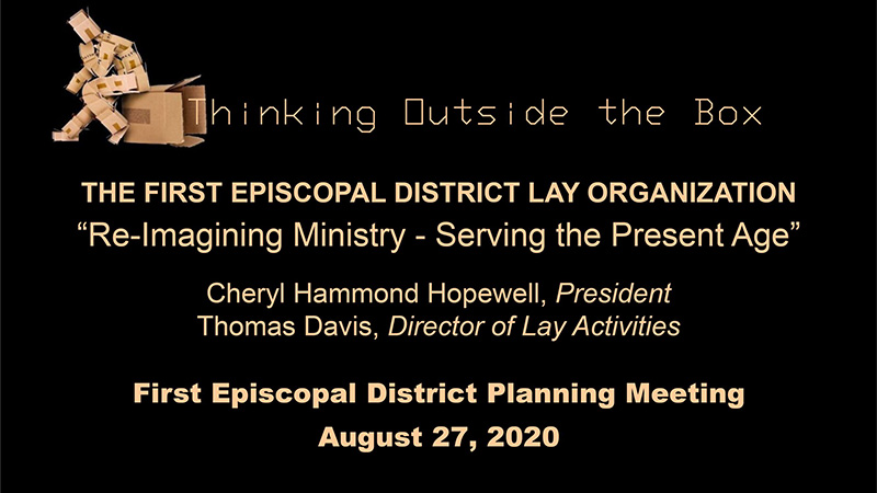 First Episcopal District Lay Organization - Thinking Outside the Box